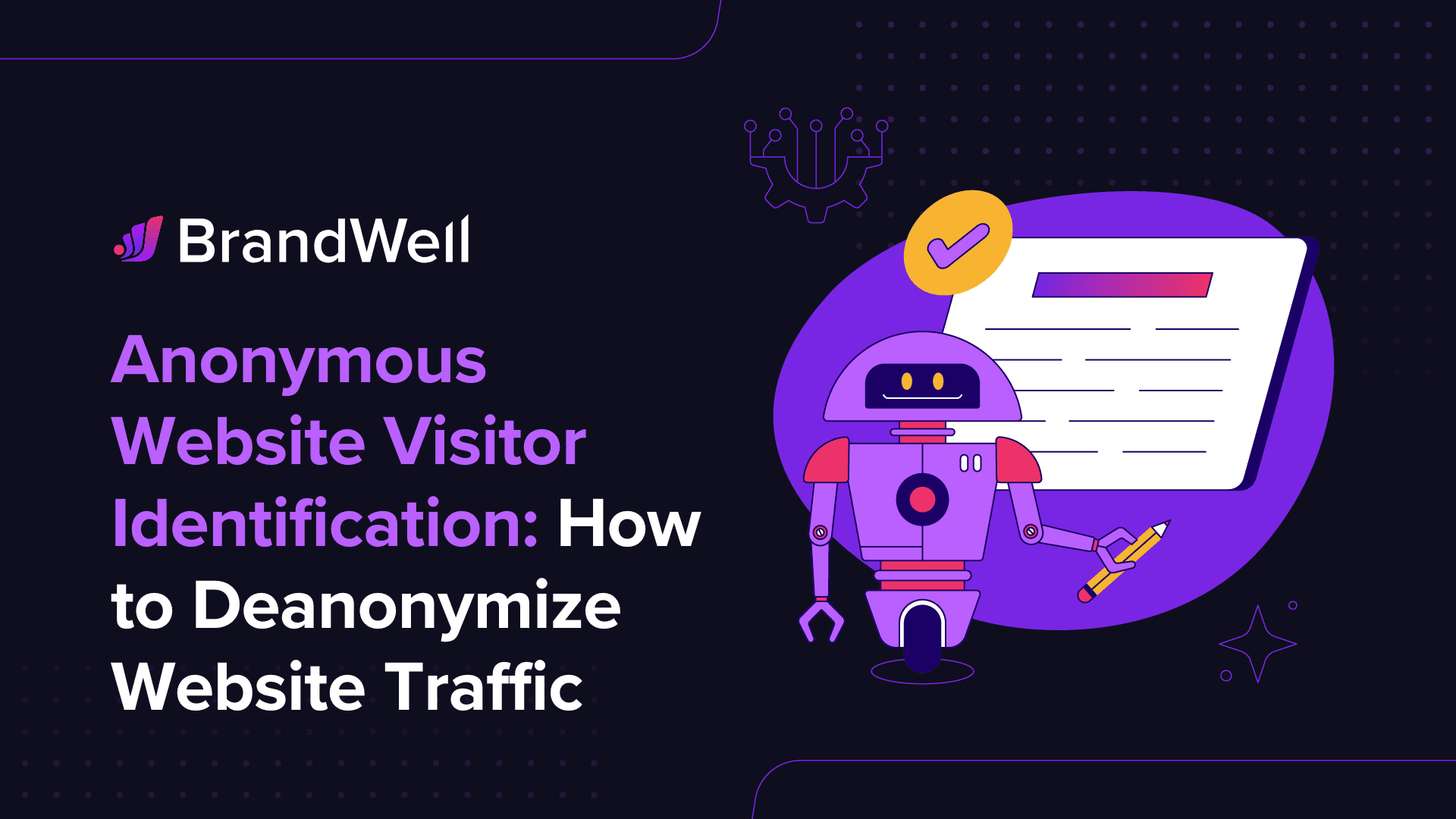 Anonymous website visitor identification and de-anonymization technology